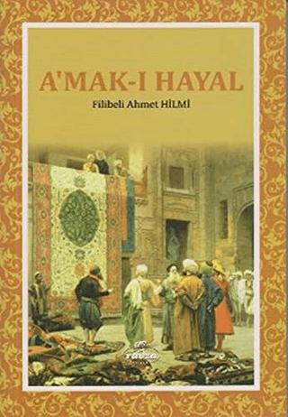 A’mak-ı Hayal | Ravza Yayınları (Ciltsiz) - Resim 1