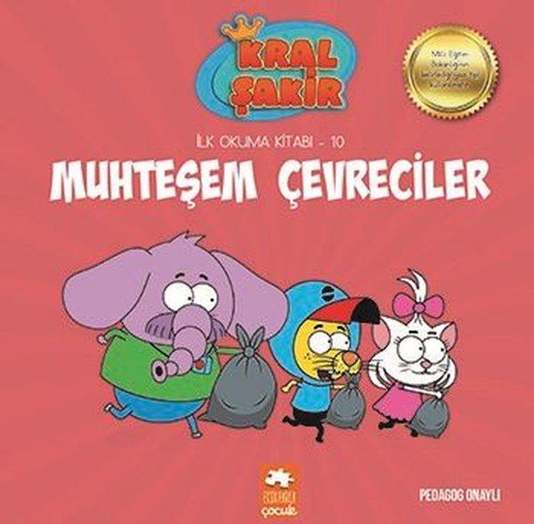 Kral Şakir Muhteşem Çevreciler-İlk Okuma Kitabı 10 | Eksik Parça Yayınları (İnce Kapak) - Resim 1