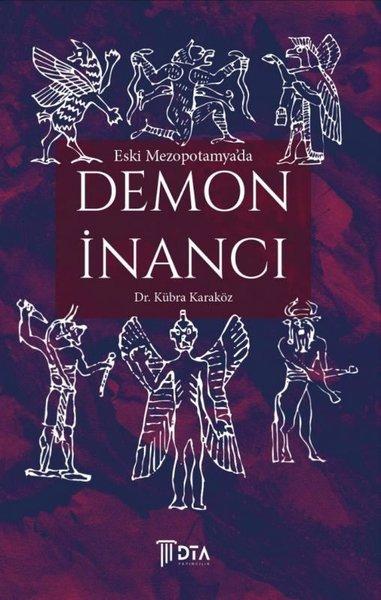 Eski Mezopotamya'da Demon İnancı | DTA Yayıncılık (İnce Kapak) - Resim 1