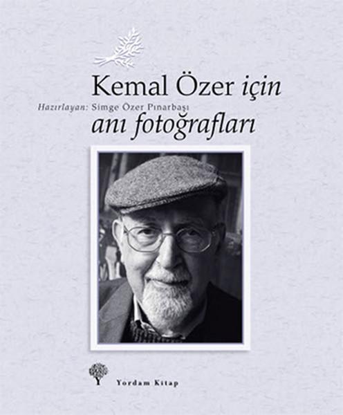 Kemal Özer İçin Anı Fotoğrafları | Yordam Kitap - Anı Dizisi (İnce Kapak) - Resim 1