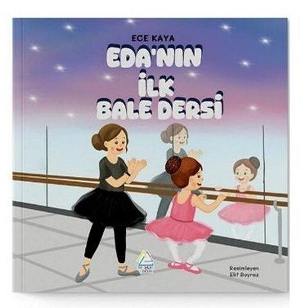 Eda'nın İlk Bale Dersi | Mahlas Çocuk (İnce Kapak) - Resim 1