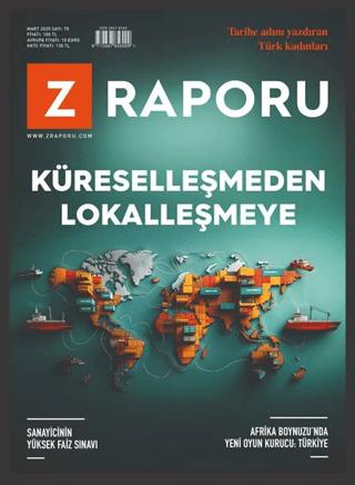 Z Raporu Dergisi Sayı: 70 Mart 2025 | Z Raporu Dergisi Yayınları (Ciltsiz) - Resim 1