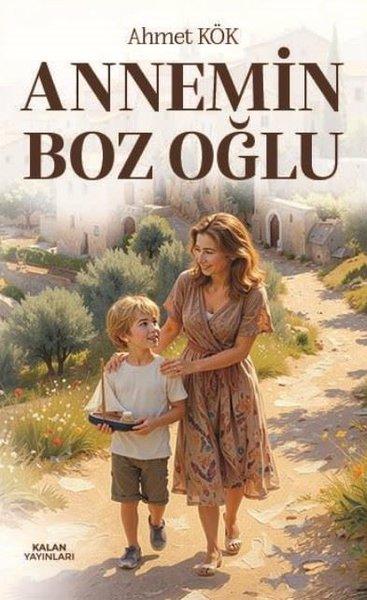 Annemin Boz Oğlu | Kalan Yayınları (İnce Kapak) - Resim 1