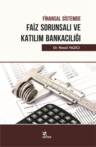 Finansal Sistemde Faiz Sorunsalı ve Katılım Bankacılığı | Kriter (İnce Kapak) - Resim 1