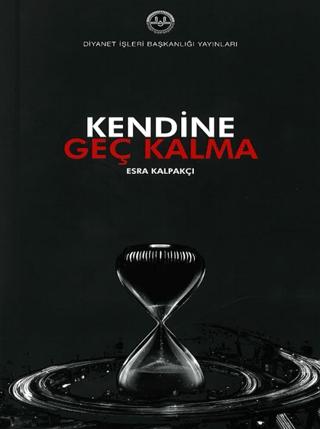 Kendine Geç Kalma | Diyanet İşleri Başkanlığı (Ciltsiz) - Resim 1