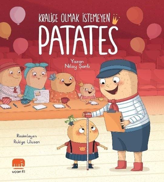 Kraliçe Olmak İstemeyen Patates | Uçan Fil (İnce Kapak) - Resim 1