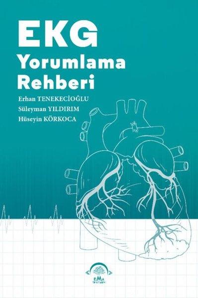 EKG Yorumlama Rehberi | Ema Tıp Kitabevi (İnce Kapak) - Resim 1