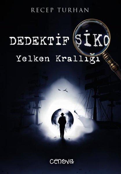 Dedektif Şiko Yelken Krallığı | Cenova (İnce Kapak) - Resim 1