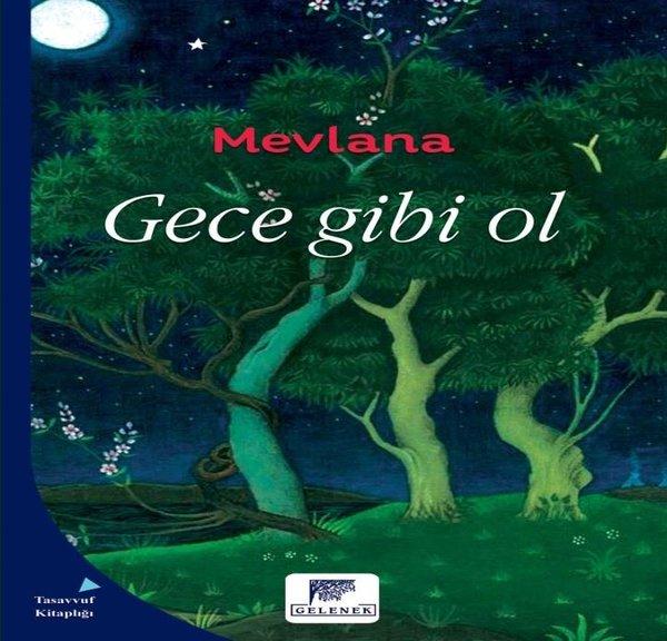 Gece Gibi Ol | Gelenek Yayınları (İnce Kapak) - Resim 1