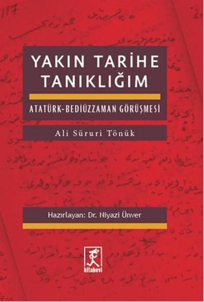 Yakın Tarihe Tanıklığım | Hitabevi (İnce Kapak) - Resim 1