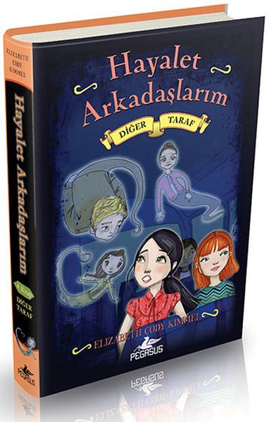 Hayalet Arkadaşlarım 4 - Diğer Taraf | Pegasus (Ciltli) - Resim 1