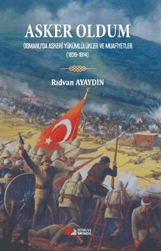 Asker Oldum | Berikan Yayınevi (Ciltsiz) - Resim 1