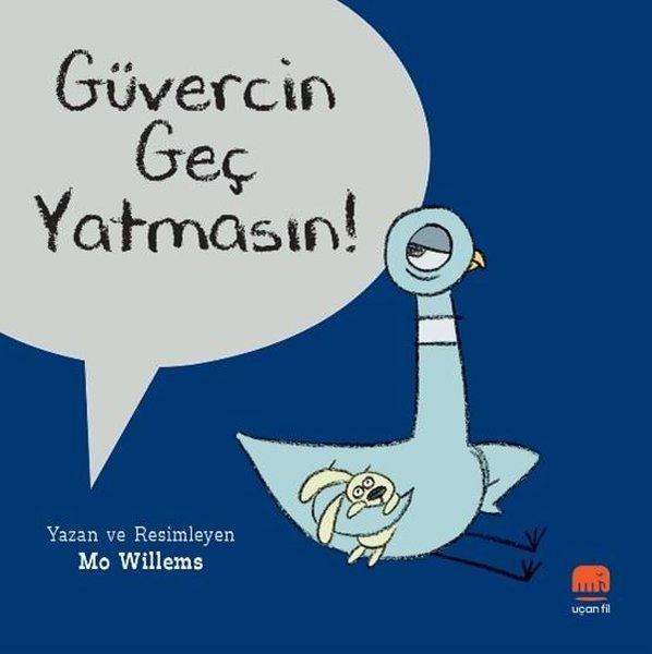 Güvercin Geç Yatmasın! | Uçan Fil (İnce Kapak) - Resim 1