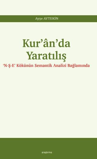 Kur’ân’da Yaratılış | Araştırma Yayınları (Ciltsiz) - Resim 1