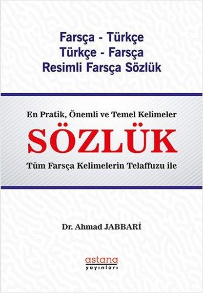 Farsça Türkçe - Türkçe Farsça Resimli Sözlük | Astana Yayınları (İnce Kapak) - Resim 1