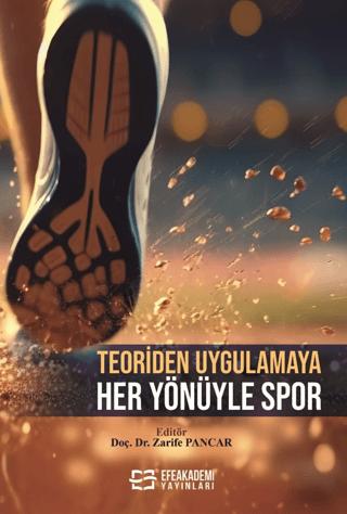 Teoriden Uygulamaya Her Yönüyle Spor