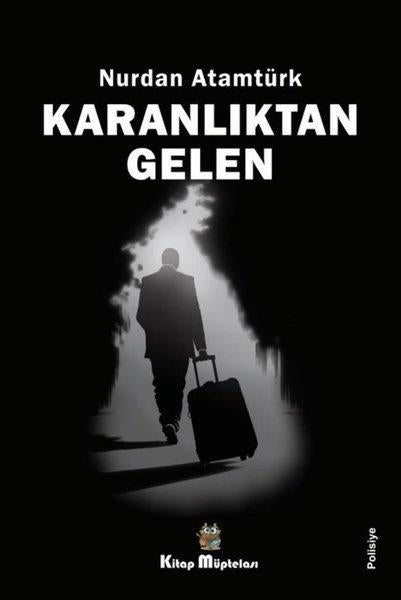 Karanlıktan Gelen | Kitap Müptelası Yayınları (İnce Kapak) - Resim 1