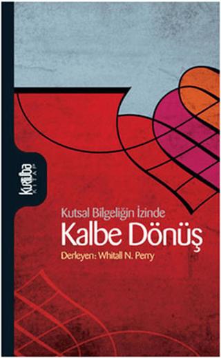 Kalbe Dönüş | Kurtuba Kitap (Ciltli) - Resim 1