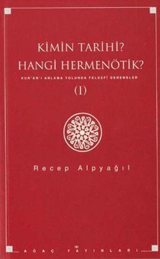 Kimin Tarihi? Hangi Hermenötik?