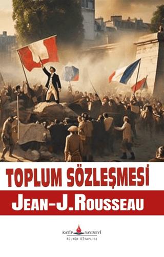 Toplum Sözleşmesi | Katip Yayınları (Ciltsiz) - Resim 1