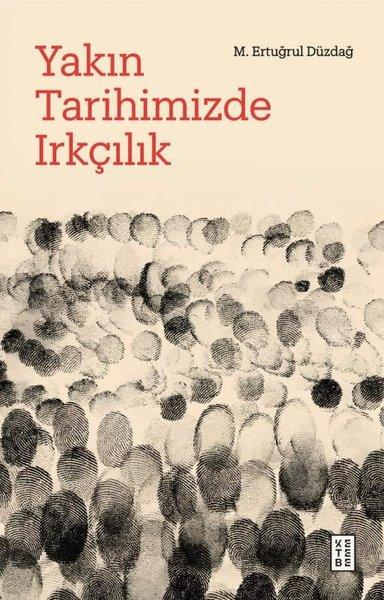 Yakın Tarihimizde Irkçılık | Ketebe (İnce Kapak) - Resim 1