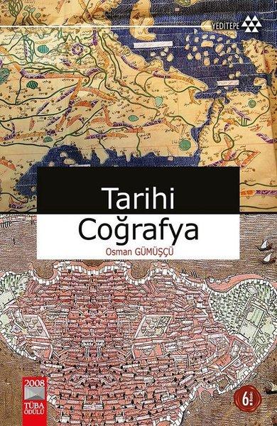 Tarihi Coğrafya | Yeditepe Yayınevi - Araştırma - İnceleme Dizisi (İnce Kapak) - Resim 1