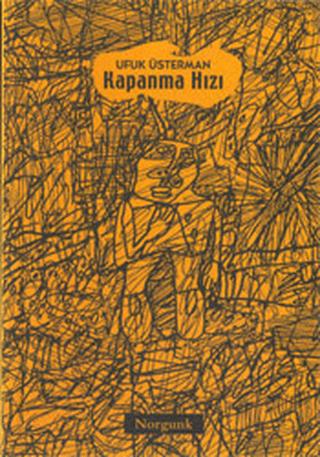 Kapanma Hızı | Norgunk Yayıncılık (Ciltsiz) - Resim 1
