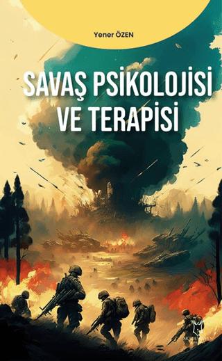 Savaş Psikolojisi ve Terapisi | Akademisyen Kitabevi (Ciltsiz) - Resim 1