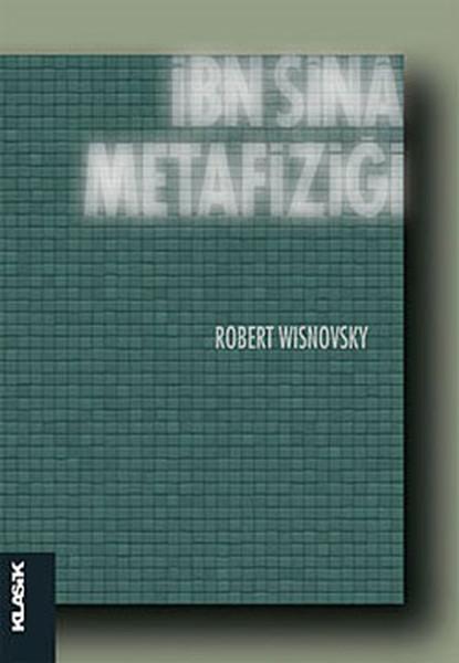 İbn Sina Metafiziği | Klasik Yayınları - İslami İlimler Dizisi (İnce Kapak) - Resim 1
