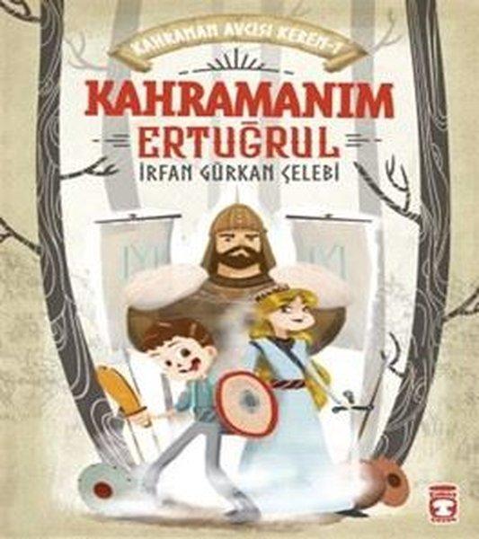 Kahramanım Ertuğrul - Kahraman Avcısı Kerem 1 | Timaş Çocuk (İnce Kapak) - Resim 1
