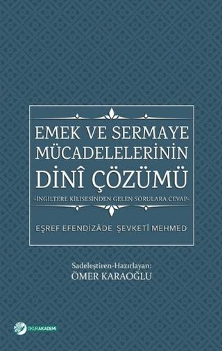 Emek ve Sermaye Mücadelelerinin Dini Çözümü | Okur Akademi (Ciltsiz) - Resim 1