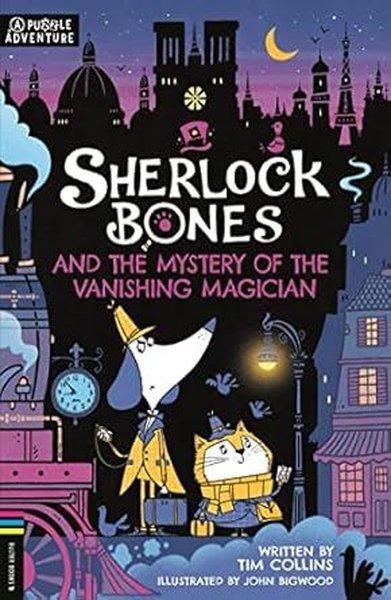 Sherlock Bones and the Mystery of the Vanishing Magician A Puzzle Quest | Michael O'Mara Books Ltd (İnce Kapak) - Resim 1