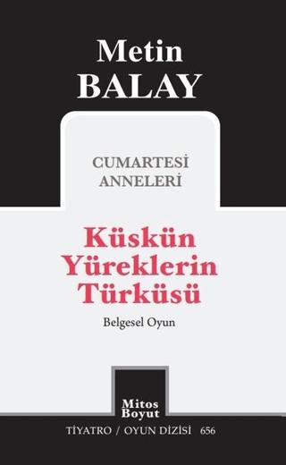 Küskün Yüreklerin Türküsü