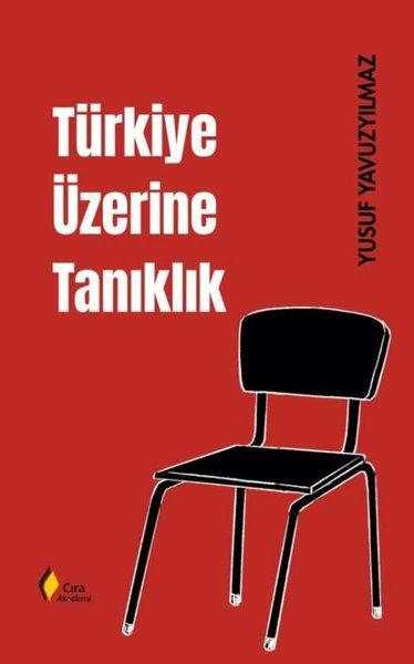 Türkiye Üzerine Tanıklık | Çıra Yayınları (İnce Kapak) - Resim 1