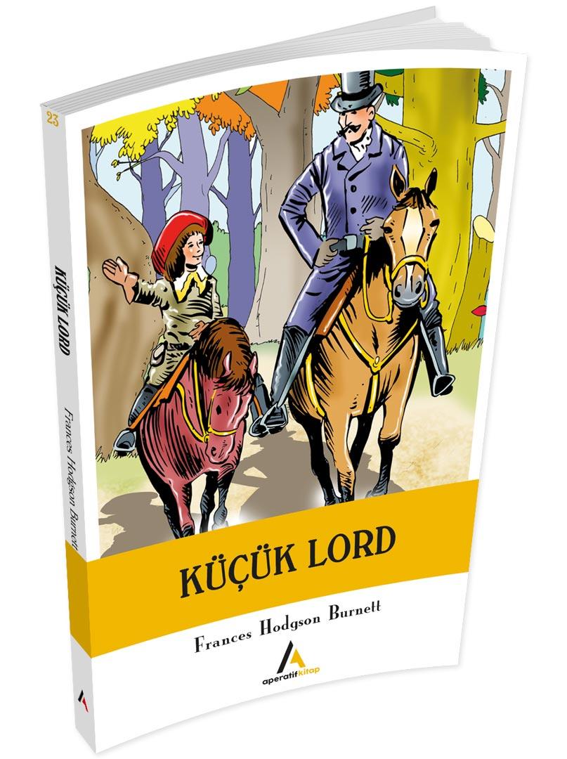 Küçük Lord - Frances Hodgson Burnett - Aperatif Kitap Yayınları