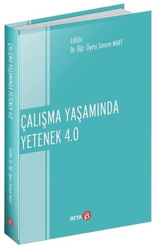 Çalışma Yaşamında Yetenek 4.0 | Beta Yayınevi (Ciltsiz) - Resim 1