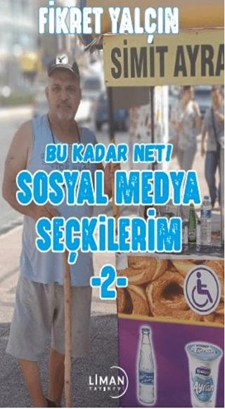 Bu Kadar Net! Sosyal Medya Seçkilerim -2 | Liman Yayınevi (Ciltsiz) - Resim 1