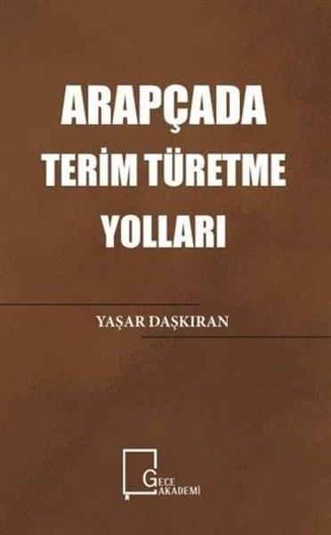 Arapçada Terim Türetme Yolları | Gece Akademi (İnce Kapak) - Resim 1