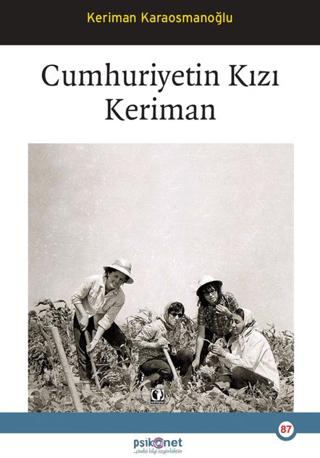 Cumhuriyetin Kızı Keriman | Psikonet Yayınları (Ciltsiz) - Resim 1