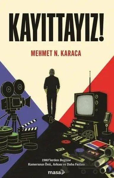 Kayıttayız! | Masa Kitap (İnce Kapak) - Resim 1