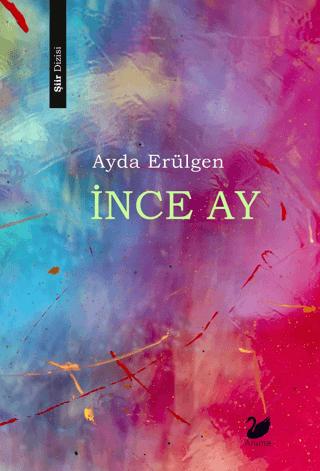 İnce Ay | Anima Yayınları (Ciltsiz) - Resim 1