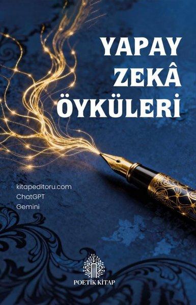 Yapay Zeka Öyküleri | Poetik Kitap (İnce Kapak) - Resim 1