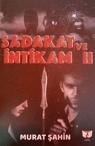 Sadakat Ve İntikam 2 | Ateş Yayınları (Ciltsiz) - Resim 1