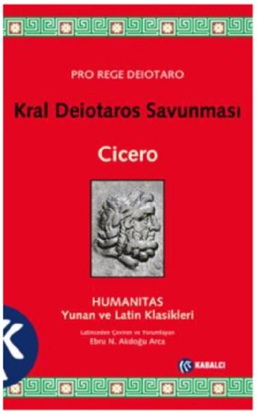 Kral Deiotaros Savunması | Kabalcı Yayınevi (İnce Kapak) - Resim 1