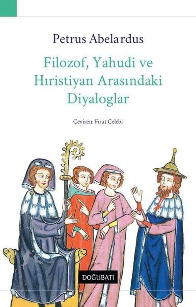 Filozof Yahudi ve Hıristiyan Arasındaki Diyaloglar | Doğu Batı Yayınları (İnce Kapak) - Resim 1