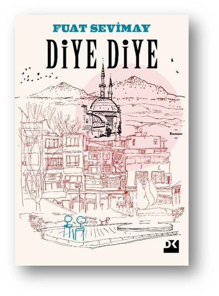 Diye Diye | Doğan Kitap (İnce Kapak) - Resim 1