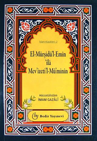 El-Mürşidü'l-Emin ila Mev'izeti'l-Mü'minin