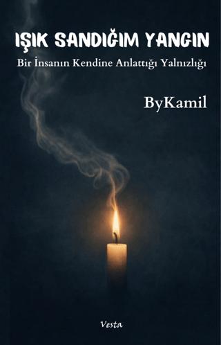 Işık Sandığım Yangın | Vesta Yayınları (Ciltsiz) - Resim 1