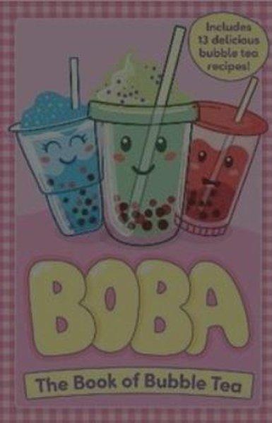 Boba: The Book of Bubble Tea | Hachette Children (İnce Kapak) - Resim 1