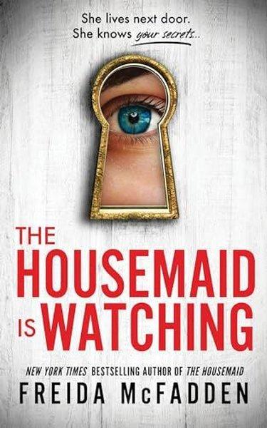 The Housemaid Is Watching | Sourcebooks, Inc (İnce Kapak) - Resim 1